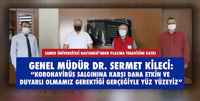 Sanko Üniversitesi Hastanesi’nden Plazma Tedavisine Katkı