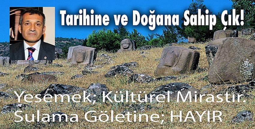 Tarihine ve Doğana Sahip Çık!