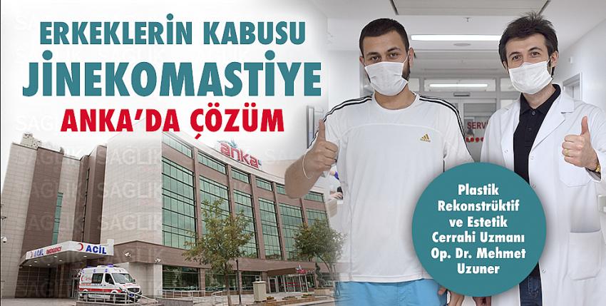Jinekomastiye Anka’da Konforlu Çözüm