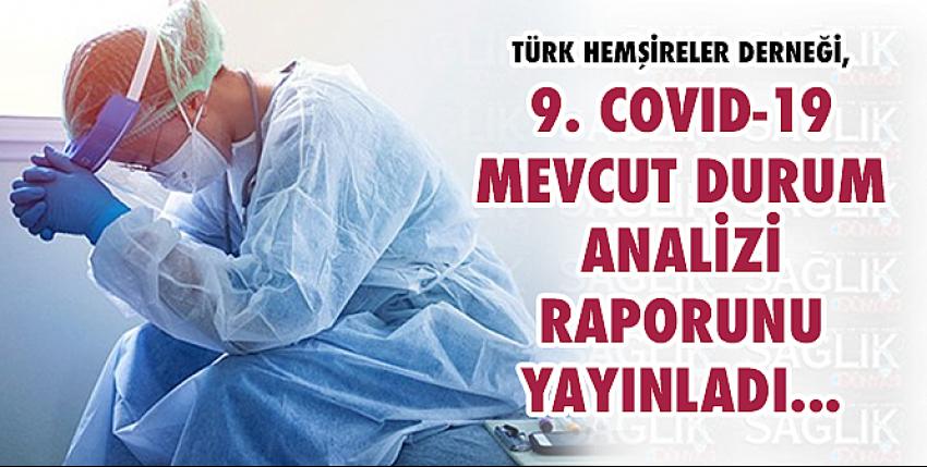 9. COVID-19 Mevcut Durum Analizi Raporu Yayınlandı