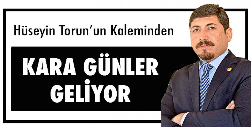 Kara Günler Geliyor