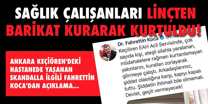 Sağlık çalışanları linçten barikat kurarak kurtuldu! 