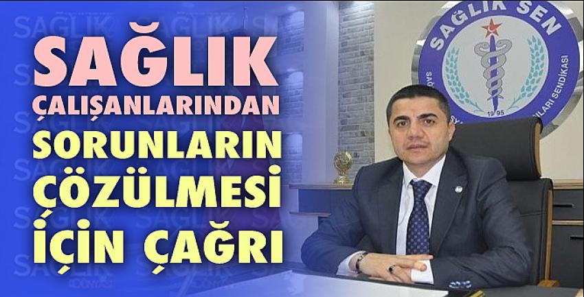 Sağlık çalışanlarından sorunların çözülmesi için çağrı