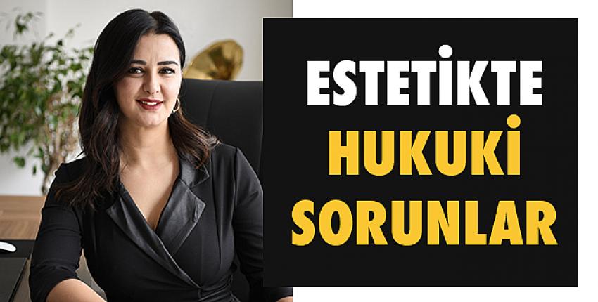 Estetikte Hukuki Sorunlar