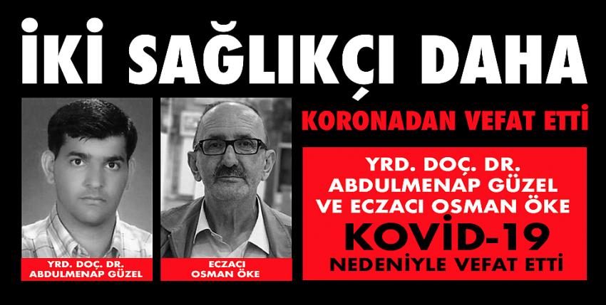 İki Sağlıkçı Daha Koronadan Vefat Etti.