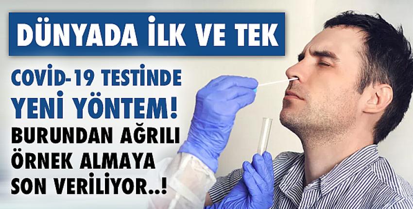 Covid-19 testinde yeni yöntem! Burundan ağrılı örnek almaya son veriliyor