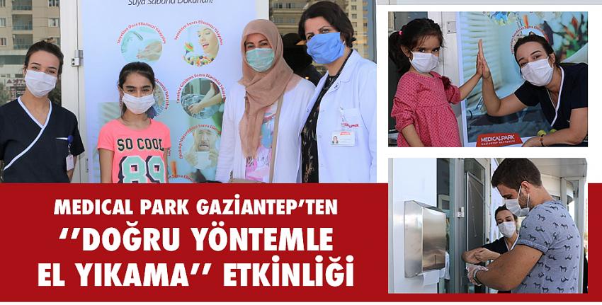 Medıcal Park Gaziantep’ten ‘’Doğru Yöntemle El Yıkama’’ Etkinliği