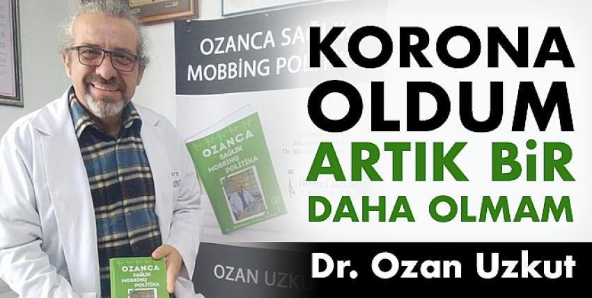 Korona Oldum Artık Bir Daha Olmam