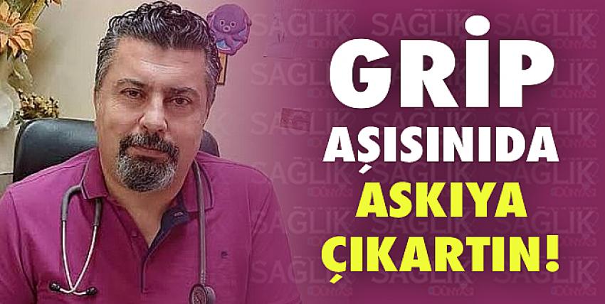 Grip aşısını da askıya çıkartın!