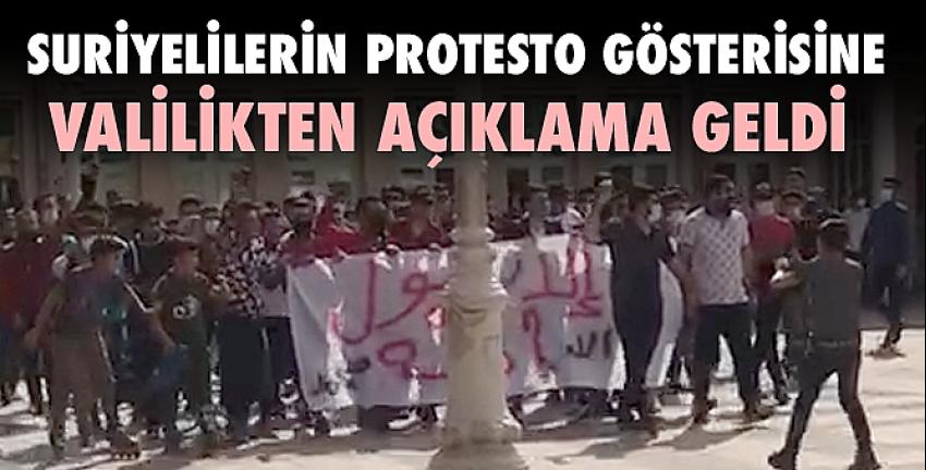 Suriyelilerin protesto gösterisine valilikten açıklama geldi