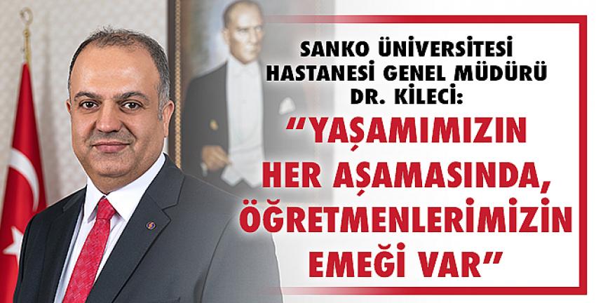 Dr. Kileci’nin Öğretmenler Günü Mesajı