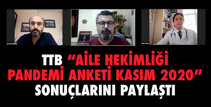 TTB “Aile Hekimliği Pandemi Anketi Kasım 2020” Sonuçlarını Paylaştı