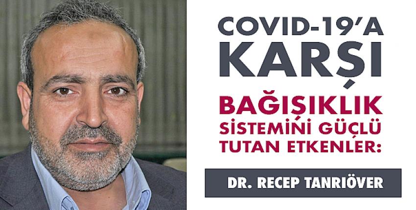 Covıd-19’a Karşı Bağışıklık Sistemini Güçlü Tutan Etkenler: