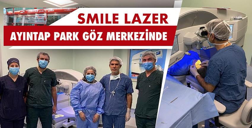 SMILE Lazer Ayıntap Park Göz Merkezinde...