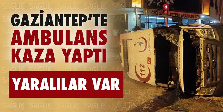 Ambulans kaza yaptı, yaralılar var...