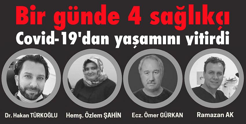 Bir günde 4 sağlıkçı Covid-19