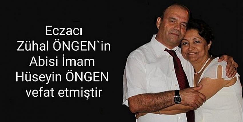 Eczacı Zühal Öngen’in Abisi vefat etmiştir.