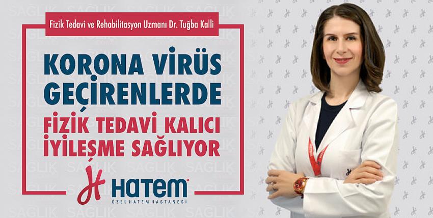 Korona virüs geçirenlerde fizik tedavi kalıcı iyileşme sağlıyor