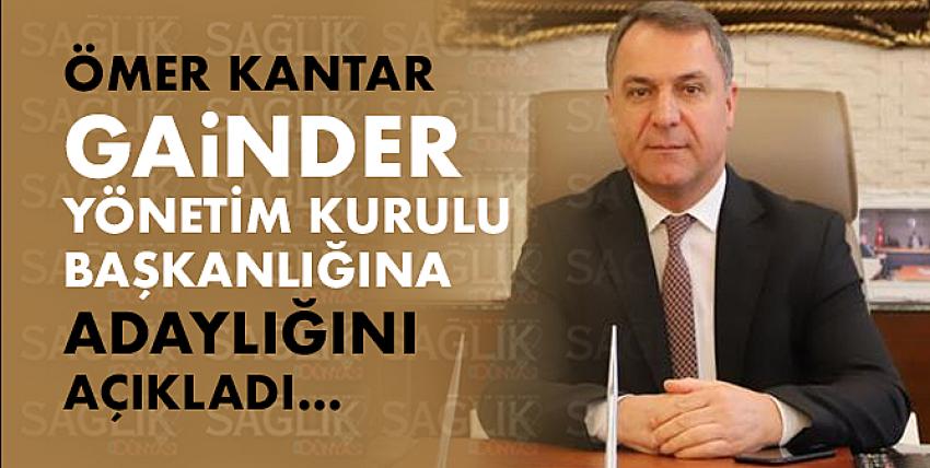 Ömer Kantar Gainder Yönetim Kurulu Başkanlığına Adaylığını Açıkladı...