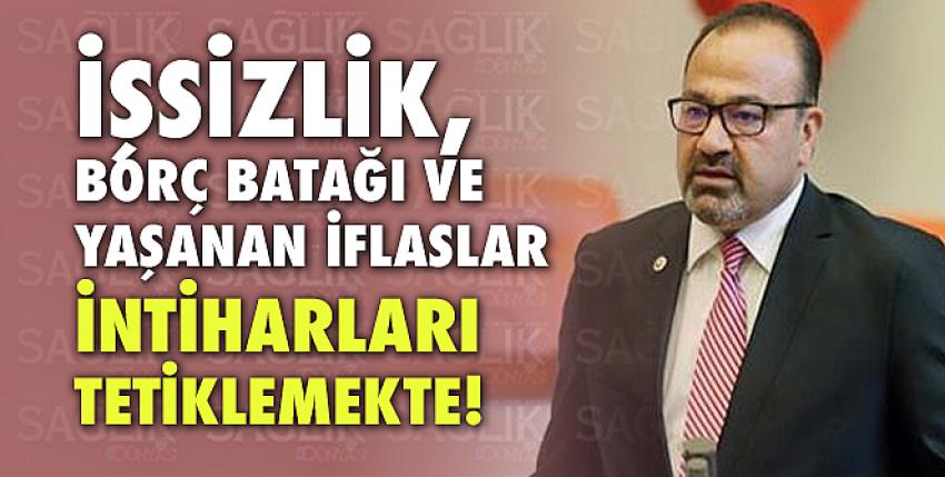 İşsizlik, Borç Batağı ve Yaşanan İflaslar İntiharları Tetiklemekte!