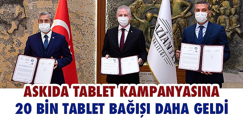 Askıda Tablet Kampanyasına 20 Bin Tablet Bağışı Daha Geldi