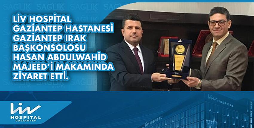 Liv Hospital Gaziantep Hastanesi,Gaziantep Irak Başkonsolosu Hasan Abdulwahid Majeed’i Makamında Ziyaret Etti.