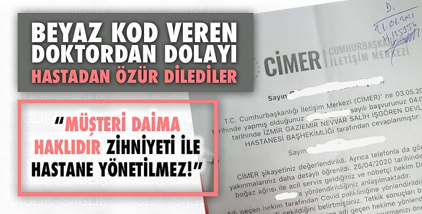 Beyaz kod veren doktordan dolayı hastadan özür dilediler