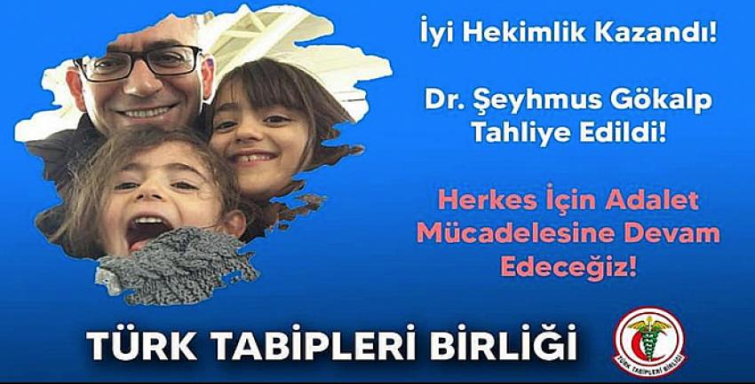 TTB Yüksek Onur Kurulu üyesi Dr. Şeyhmus Gökalp tahliye edildi