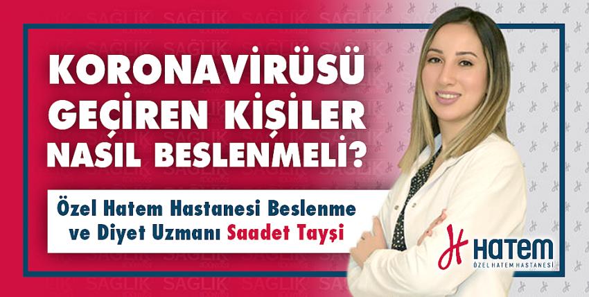 Koronavirüsü Geçiren Kişiler Nasıl Beslenmeli?