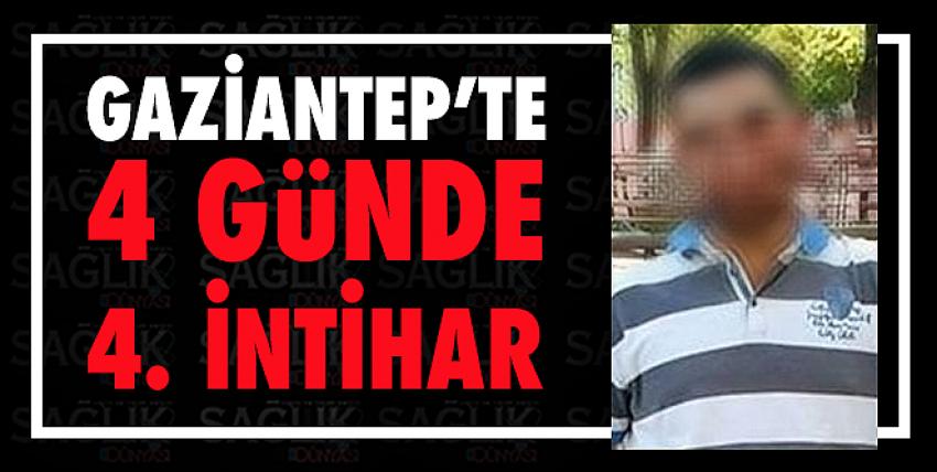 Gaziantep’te 4 Günde 4. İntihar!