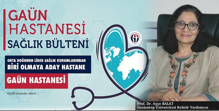 “Gaün Hastanesi Sağlık Bülteni” İkinci Sayısı Yayınlandı...