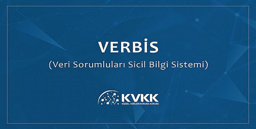 VERBİS’E KAYIT SÜRELERİ UZATILDI