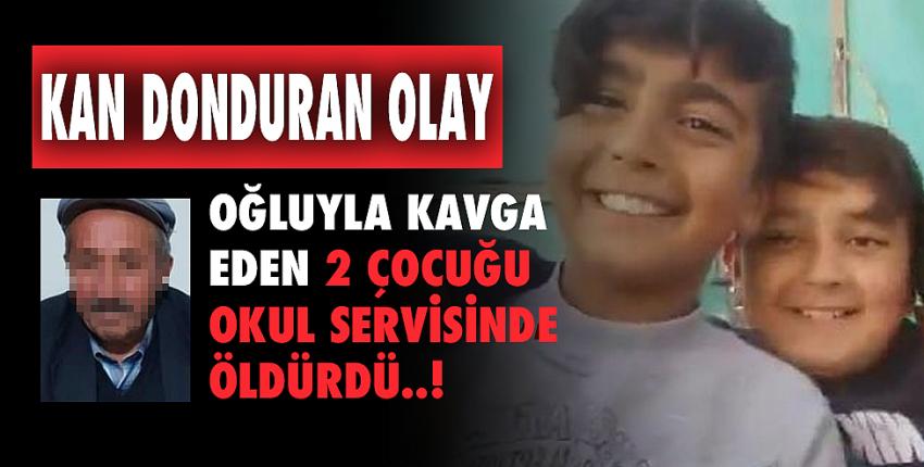 Oğluyla kavga eden 2 çocuğu öldürdü!