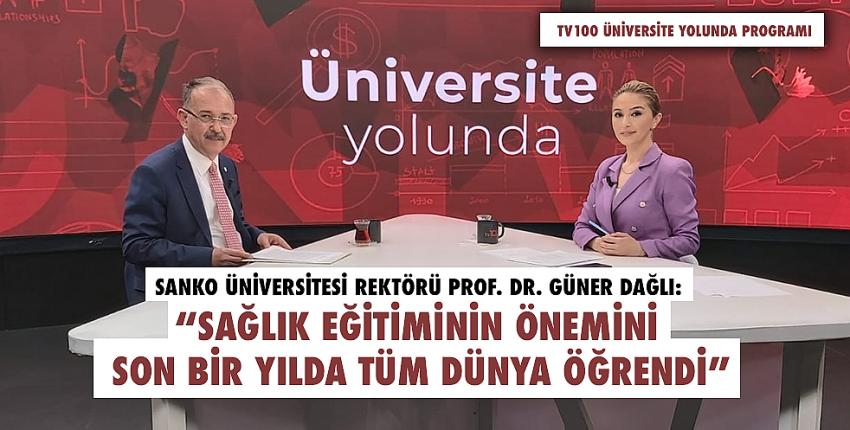 Dağlı: “Sağlık Eğitiminin Önemini Son Bir Yılda Tüm Dünya Öğrendi”