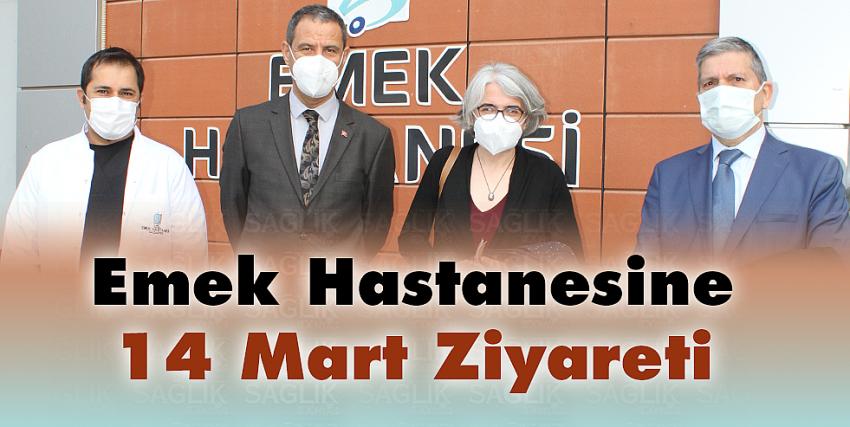 Emek Hastanesine 14 Mart Ziyareti