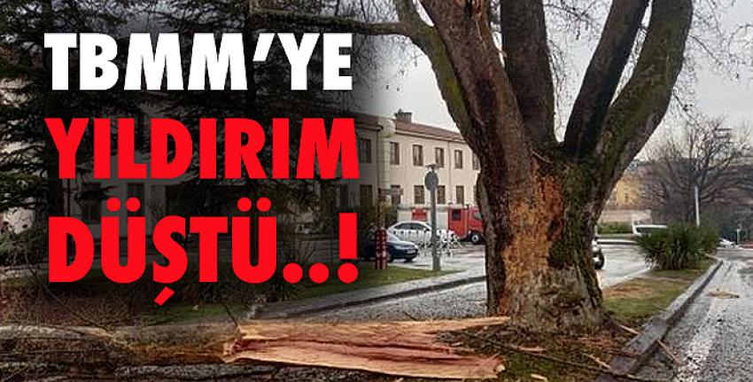 TBMM’ye yıldırım düştü