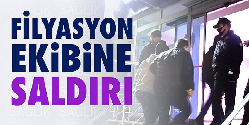 Filyasyon ekibine saldırı!