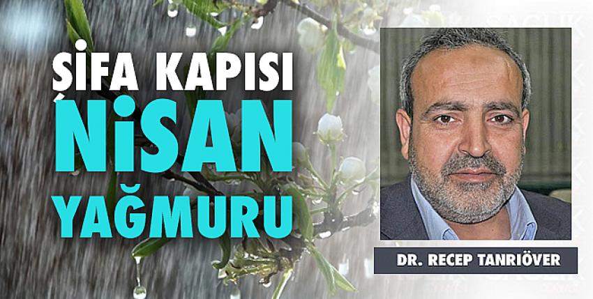 Şifa kapısı Nisan Yağmuru