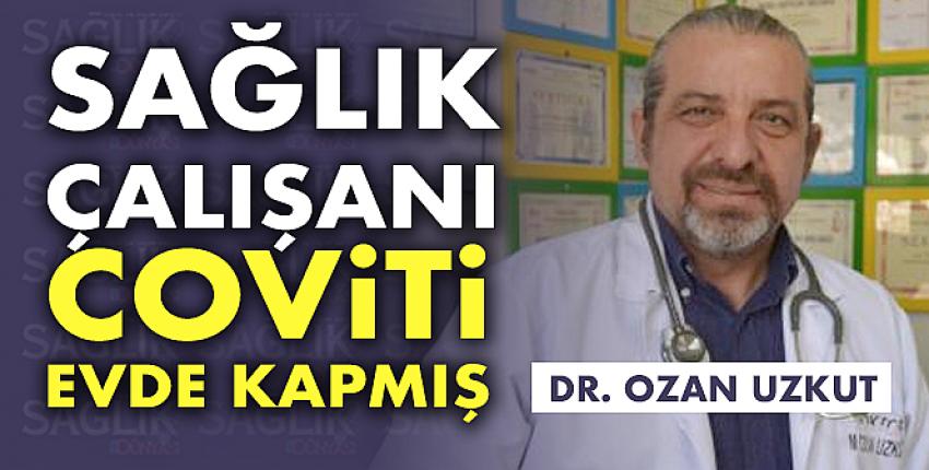 Sağlık Çalışanı Coviti Evde Kapmış