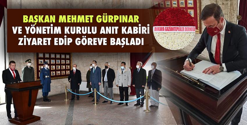 Başkan Mehmet GÜRPINAR ve yönetim kurulu Anıt kabiri ziyaret edip göreve başladı