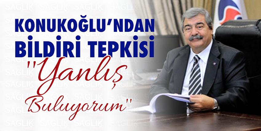 Konukoğlu’ndan bildiri tepkisi 