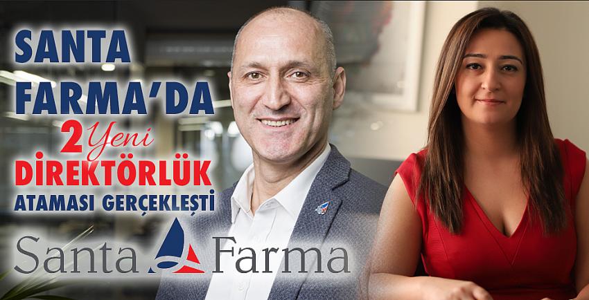 Santa Farma’da 2 Yeni Direktörlük Ataması Gerçekleşti