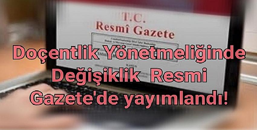 Doçentlik Yönetmeliğinde Değişiklik Resmi Gazete