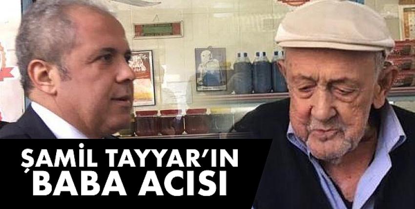 Şamil Tayyar’ın acı günü...