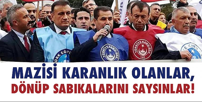 Mazisi Karanlık Olanlar, Dönüp Sabıkalarını Saysınlar!