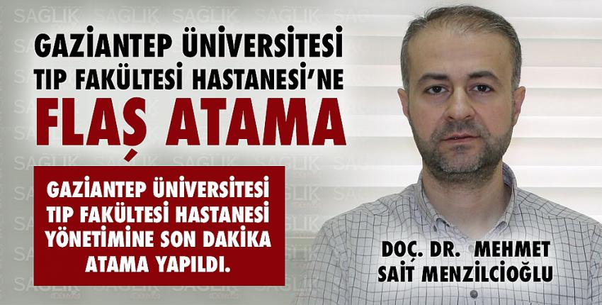 Üniversite Hastanesine flaş atama...