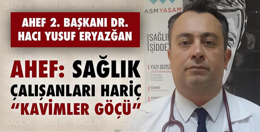 Sağlık Çalışanları Hariç “Kavimler Göçü”