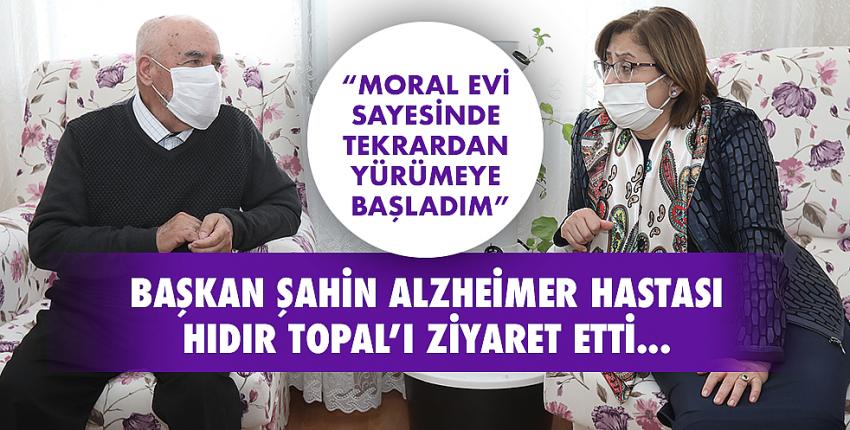 Başkan Şahin Alzheimer Hastası Hıdır Topal’ı Ziyaret Etti...