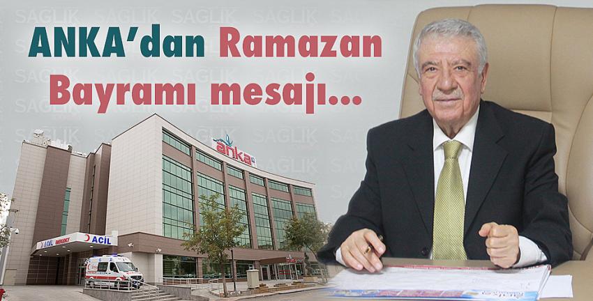 ANKA’dan Ramazan Bayramı mesajı 