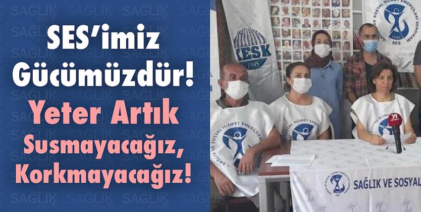 SES’imiz Gücümüzdür! Yeter Artık Susmayacağız, Korkmayacağız!